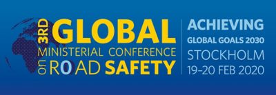 År 2020 kommer den tredje globala ministerkonferensen om trafiksäkerhet att hållas i Stockholm.