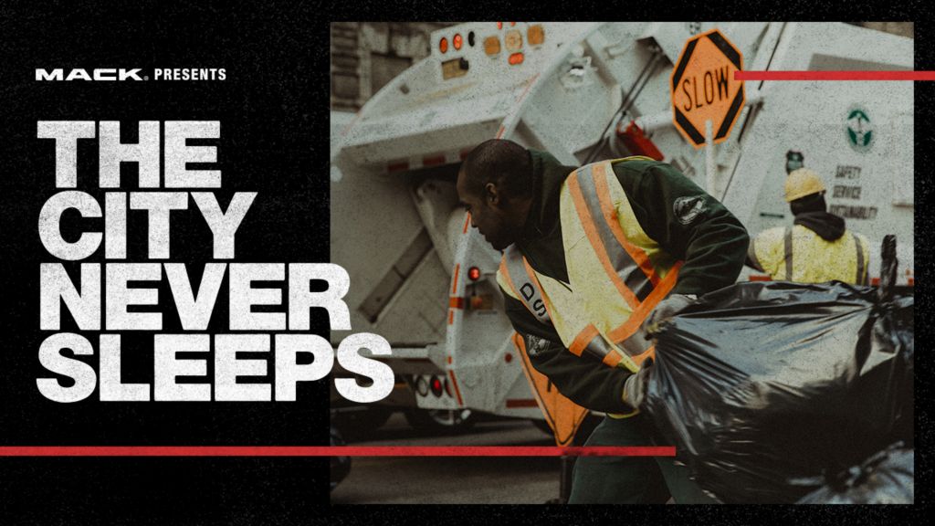 Mack’s RoadLife Highlights Truck Drivers in the ‘The City Never Sleeps’